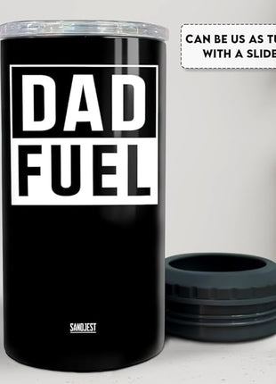 SANDJEST 4-in-1 Tumbler Gifts for Dad from Daughter Son - 12oz Dad Fuel Can Cooler Tumblers Travel Mug Cup - Stainless Steel Insulated Cans Coozie Christmas, Birthday, Father's Day Gift for Daddy