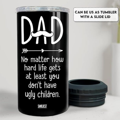 SANDJEST 4-in-1 Dad Tumbler Gifts for Dad from Daughter Son - 12oz Funny Ugly Children Dad Can Cooler Tumblers Travel Mug Cup - Insulated Cans Coozie Travel Mug Christmas, Birthday, Father's Day Gift