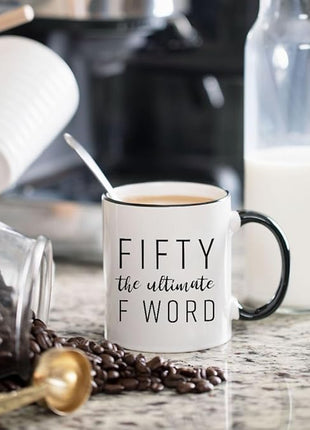 Gelid Fifty The Ultimate F Word - 50th Birthday Gifts for Women and Men - Funny Bday Gift Idea for Mom Dad Husband Wife - 50 Year Old Funny 11 oz Tea Cup Coffee Mug