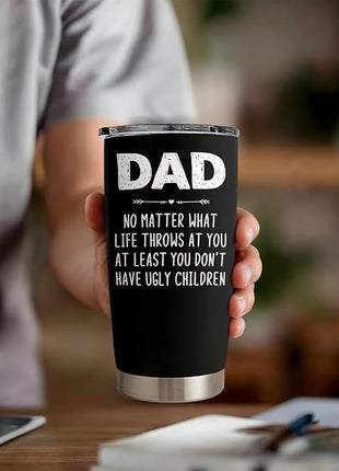 SANDJEST Dad Tumbler Gifts for Dad from Daughter Son - 20oz Stainless Steel Double-walled Insulated No Matter What Ugly Children Travel Mug Christmas, Birthday, Father's Day Gift Set with Lid & Straw