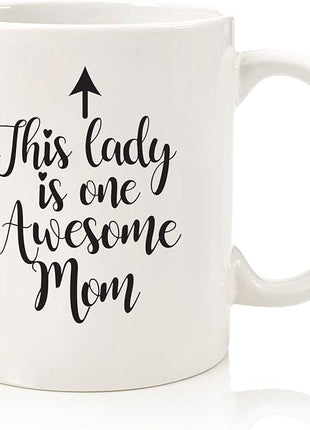 One Awesome Mom Funny Coffee Mug - Gifts for Mom, Women - Best Mom's Gifts from Daughter, Son, Kids, Husband - Cool Birthday Present Idea for New Mother, Wife, Her - Novelty Mom's Mug, Cup