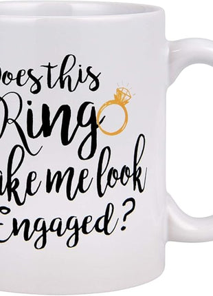 Maustic Funny Coffee Mug Does This Ring Make Me Look Engaged Coffee Tea Cup Funny Mug Novelty Coffee Mug for Men Women Birthday Festival Christmas Engagement