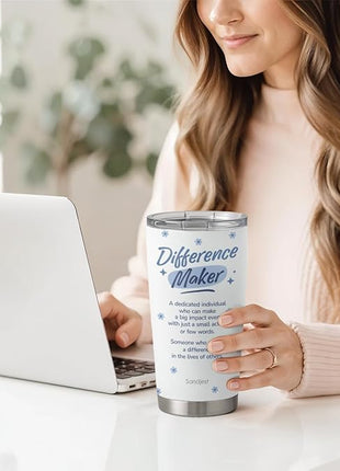 SANDJEST Inspiration Tumbler 20oz, Stainless Steel Travel Cup with Lid, Difference Maker Insulated Coffee Mug, Inspiration Gifts for Women Girls Friends Sisters on Birthday Christmas Valentine
