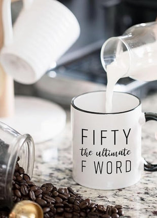 Gelid Fifty The Ultimate F Word - 50th Birthday Gifts for Women and Men - Funny Bday Gift Idea for Mom Dad Husband Wife - 50 Year Old Funny 11 oz Tea Cup Coffee Mug