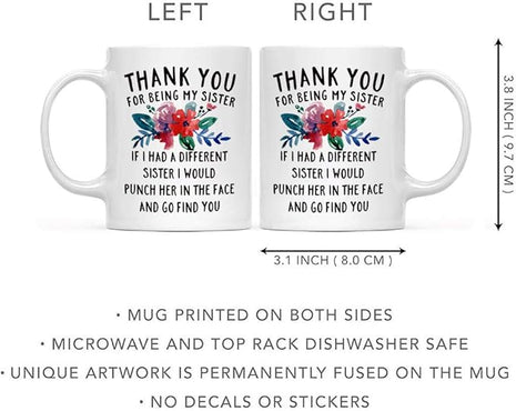 DQG CVT Funny Gifts - Thank You Sister Coffee Mug - Unique Family Mugs 11oz - Anniversary, Birthday, Christmas Novelty Present Idea Cup For Your Best Friend, Sibling