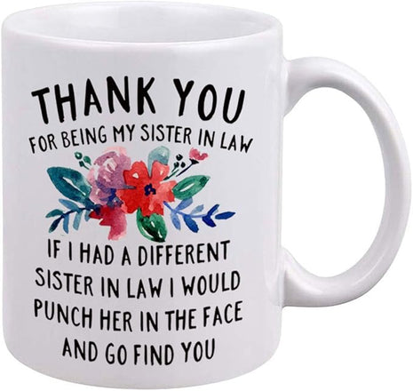 DQG CVT Best Sister-in-Law Mug - Thank You for Being My Sister In Law Coffee Mugs - Funny Sister-In-Law Gift - Unique Family Gag Gift - Birthday Christmas Novelty Present Ideas Cup Ceramic 11oz
