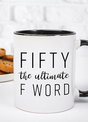 Gelid Fifty The Ultimate F Word - 50th Birthday Gifts for Women and Men - Funny Bday Gift Idea for Mom Dad Husband Wife - 50 Year Old Funny 11 oz Tea Cup Coffee Mug