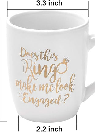 Maustic Engagement Gift Does This Ring Make Me Look Engaged Coffee Mug Funny Mug Novelty Coffee Mug Gift for Women Men Engagement Anniversary Birthday Christmas