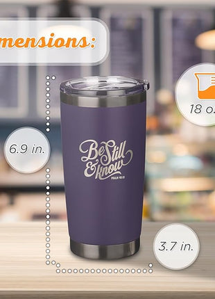 Christian Art Gifts Stainless Steel Double Wall Vacuum Insulated Tumbler 18 oz Purple Bible Verse Travel Mug with Retractable Lid for Women with Bible Verse - Be Still & Know - Psalm 46:10