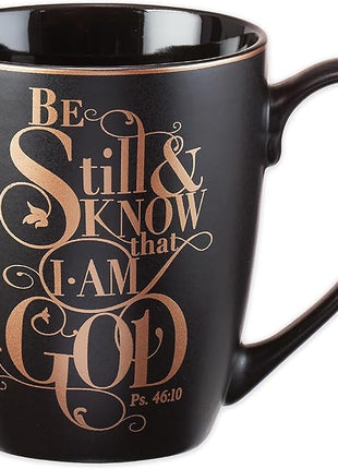 Christian Art Gifts Matte Black Ceramic Coffee Mug – 12 oz. Lead & Cadmium-free Inspirational Scripture Coffee and Tea Mug for Men & Women with Bible Verse: Be Still and Know That I Am God–Psalm 46:10