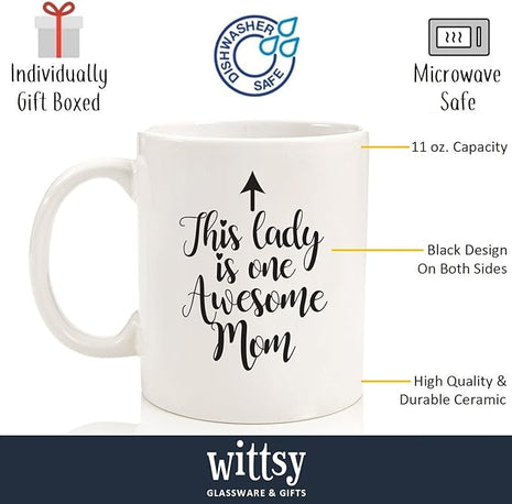 One Awesome Mom Funny Coffee Mug - Gifts for Mom, Women - Best Mom's Gifts from Daughter, Son, Kids, Husband - Cool Birthday Present Idea for New Mother, Wife, Her - Novelty Mom's Mug, Cup
