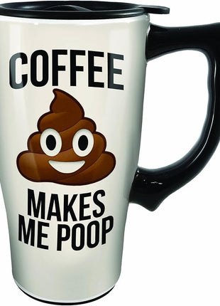 Spoontiques - Ceramic Travel Mugs - Coffee Makes Me Poop Cup - Hot or Cold Beverages - Gift for Coffee Lovers