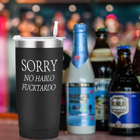 GINGPROUS Sorry No Hablo Fuctardo Travel Tumbler Funny Birthday Christmas Gifts for Friends Dad Mom Sister Brother Familys Co-wokers, 20 Oz Insulated Stainless Steel Tumbler, Black