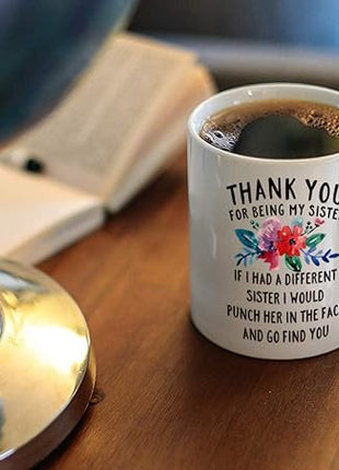 DQG CVT Funny Gifts - Thank You Sister Coffee Mug - Unique Family Mugs 11oz - Anniversary, Birthday, Christmas Novelty Present Idea Cup For Your Best Friend, Sibling