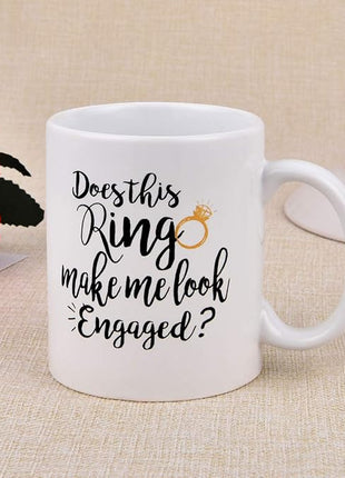 Maustic Funny Coffee Mug Does This Ring Make Me Look Engaged Coffee Tea Cup Funny Mug Novelty Coffee Mug for Men Women Birthday Festival Christmas Engagement