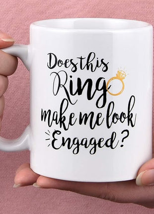Maustic Funny Coffee Mug Does This Ring Make Me Look Engaged Coffee Tea Cup Funny Mug Novelty Coffee Mug for Men Women Birthday Festival Christmas Engagement