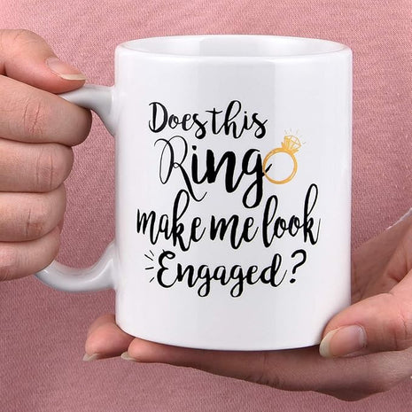 Maustic Funny Coffee Mug Does This Ring Make Me Look Engaged Coffee Tea Cup Funny Mug Novelty Coffee Mug for Men Women Birthday Festival Christmas Engagement