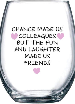 Gelid Chance Made Us Colleagues - Best Coworker BFF Gift - Perfect For Work Bestie Friend - Leaving or Going Away Present for Men and Women - 15 oz Stemless Wine Glass