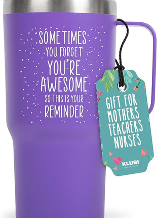KLUBI Christmas Gifts for Women Coworkers - Sometimes You Forget Your Awesome Gift 20 Ounce Purple Tumbler With Handle - Xmas Gifts for Women Friend Funny You Are Awesome Cup