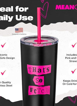 Dragon Glassware x Mean Girls Vacuum Insulated Tumbler with Lid and Straw - 24 oz Tumbler Cup with 2 Straws - Stainless Steel Tumbler with Straw for Water, Iced Tea - That's So Fetch