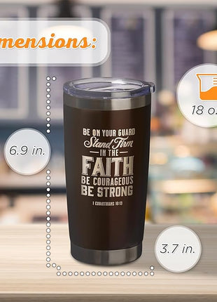 Christian Art Gifts Stainless Steel Double Wall Vacuum Insulated Tumbler 18 oz Brown Travel Mug with Retractable Lid for Women & Men Inspirational Bible Verse - Stand Firm -1 Corinthians 16:13