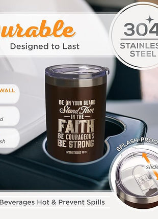 Christian Art Gifts Stainless Steel Double Wall Vacuum Insulated Tumbler 18 oz Brown Travel Mug with Retractable Lid for Women & Men Inspirational Bible Verse - Stand Firm -1 Corinthians 16:13