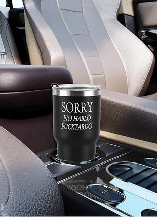 GINGPROUS Sorry No Hablo Fuctardo Travel Tumbler, Funny Ideas for Men Women Friends Brother Dad Sister Co-wokers Colleague Employee, Insulated Stainless Steel Tumbler (30 Oz, Black)