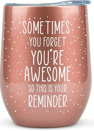 KLUBI Birthday Gifts for Women - Sometimes You Forget You're Awesome 12oz Funny Wine Tumbler With Lid and Straw Self Care Gift for Women Farewell Gifts for Coworkers College Care Package for Girls