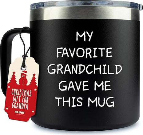 Christmas Gift for My Grandpa - My Favorite Grandchild Gave Me This Mug Tumbler - Grandfather Gift from Grandkids Granddaughter Grandson Best Father's Day Gifts, Birthday or Retirement Cup for Him